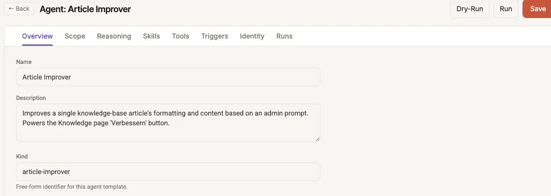Der Agenten-Editor mit der Tab-Leiste (Overview, Scope, Reasoning, Skills, Tools, Triggers, Identity, Runs) und oben rechts den Schaltflächen Dry-Run, Run und Save.